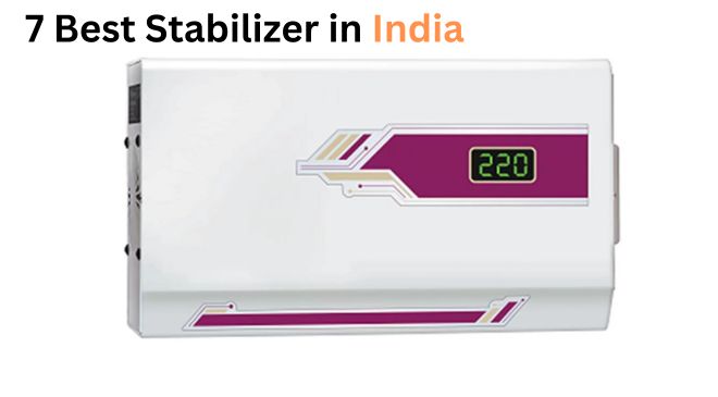 7 best stabilizers in India